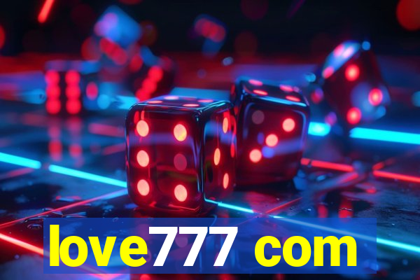 love777 com